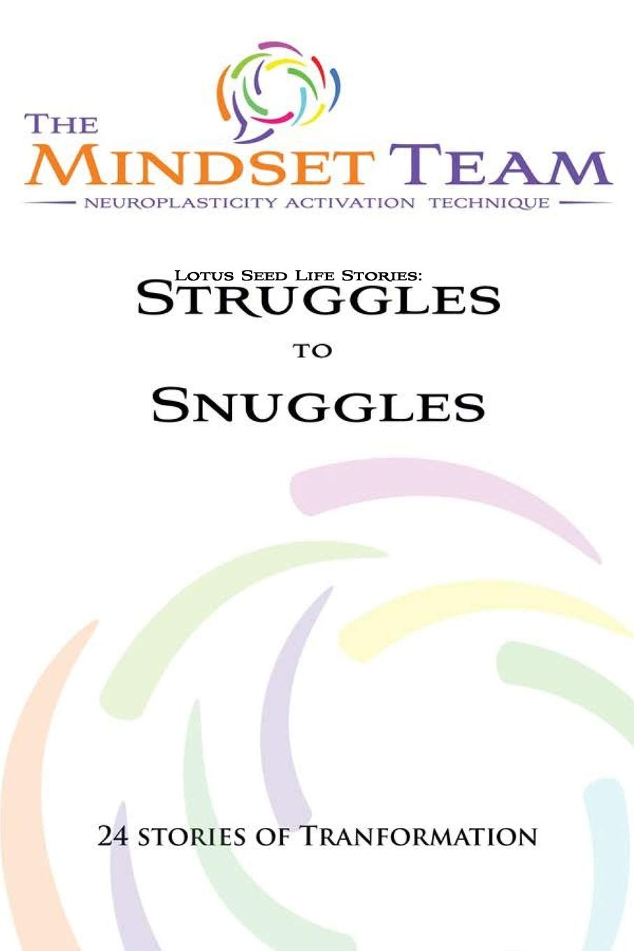 Lotus Seed Life Stories: Struggles to Snuggles