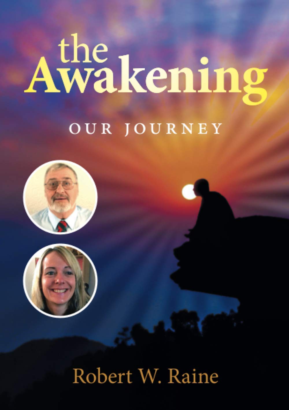 The Awakening: Our Journey