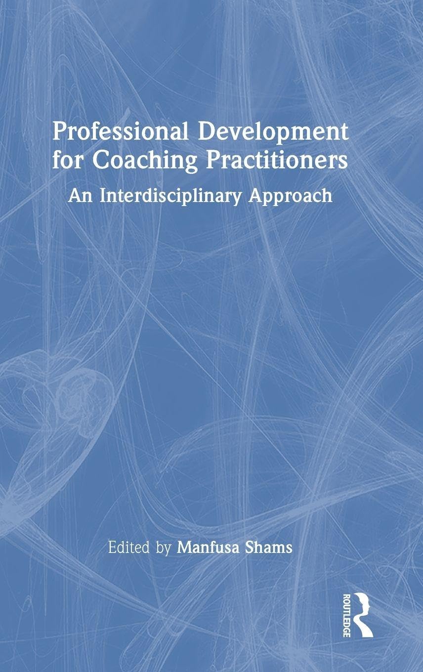 Professional Development for Coaching Practitioners: An Interdisciplinary Approach