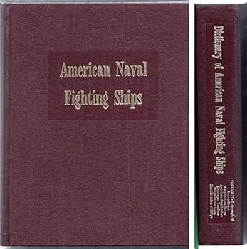 The Dictionary of American Naval Fighting Ships. Volume IV