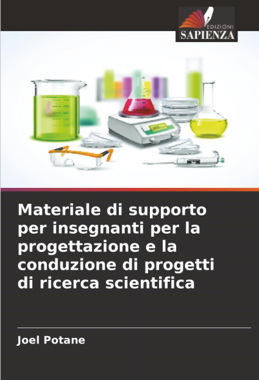 Materiale di supporto per insegnanti per la progettazione e la conduzione di progetti di ricerca scientifica