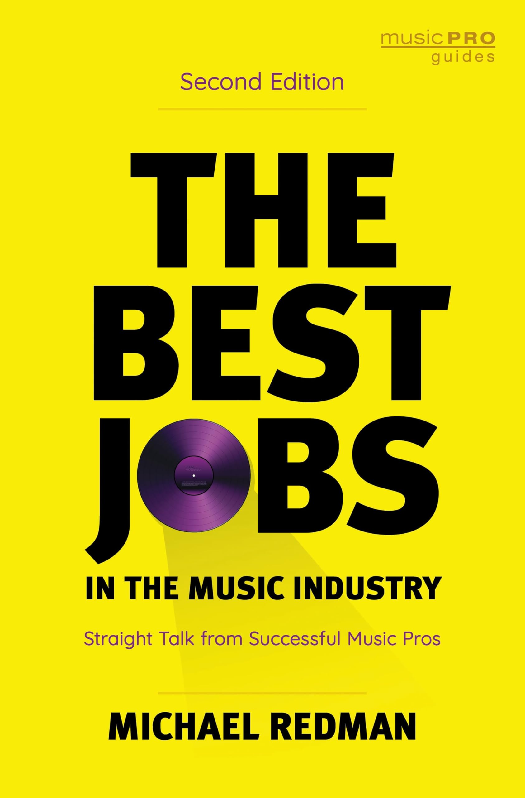 Jobs in the Music Industry : livre de reussite professionnelle pour devenir manager