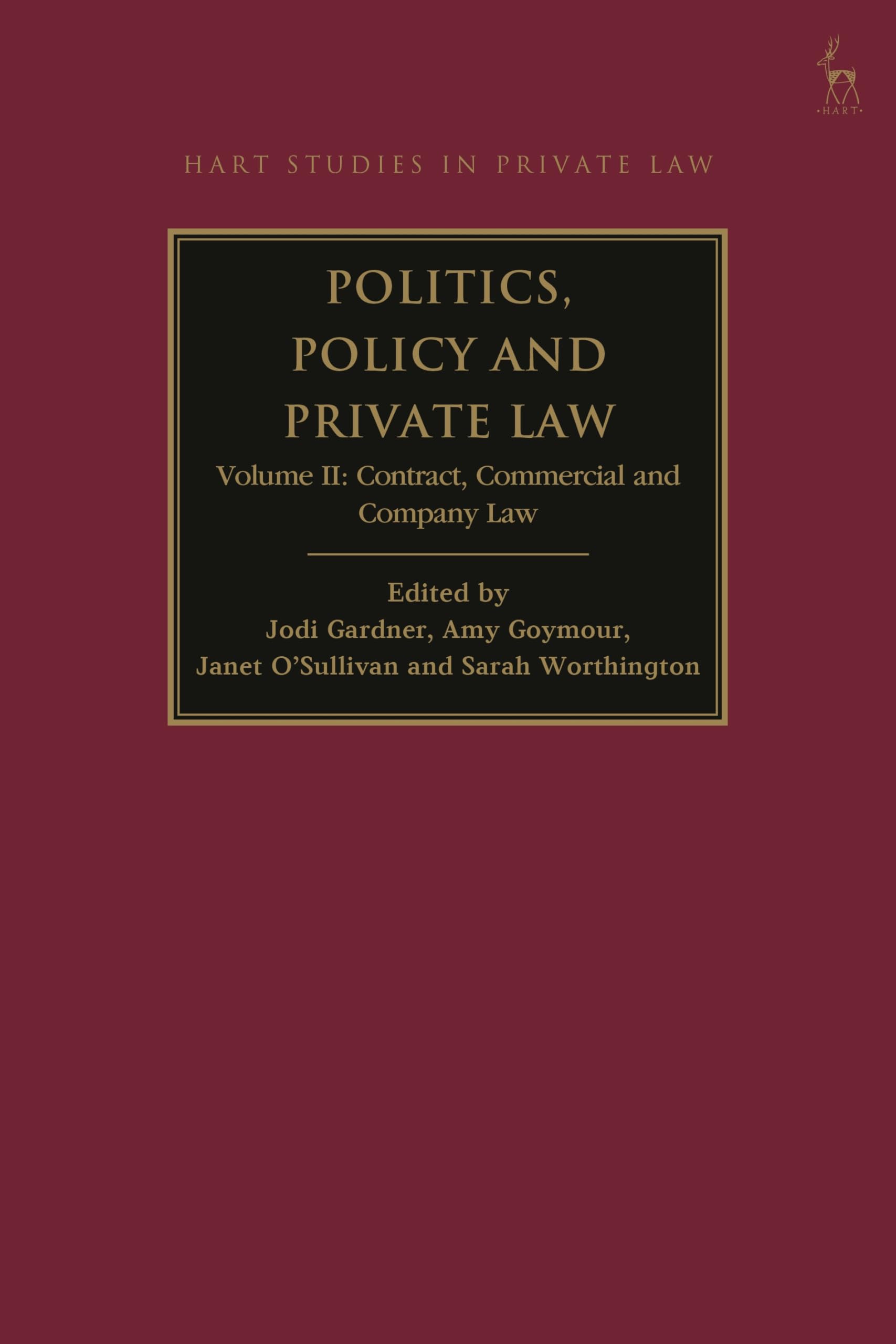 Politics, Policy and Private Law, Volume II: Contract, Commercial and Company Law (Hart Studies in Private Law)