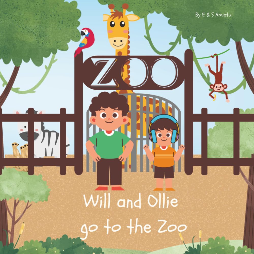 Will and Ollie go to the Zoo (Will and Ollie's Adventures)