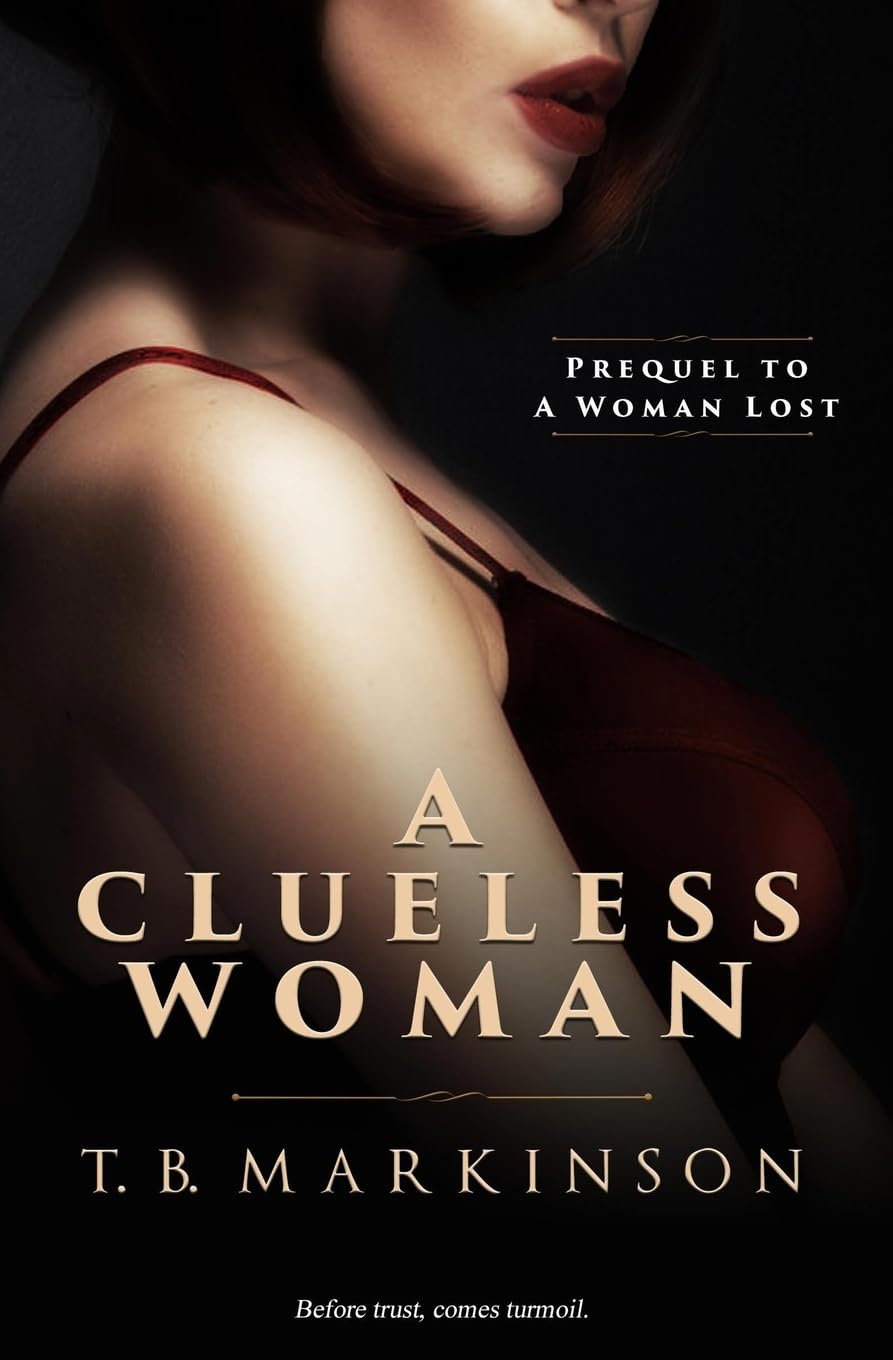 A Clueless Woman (A Woman Lost)