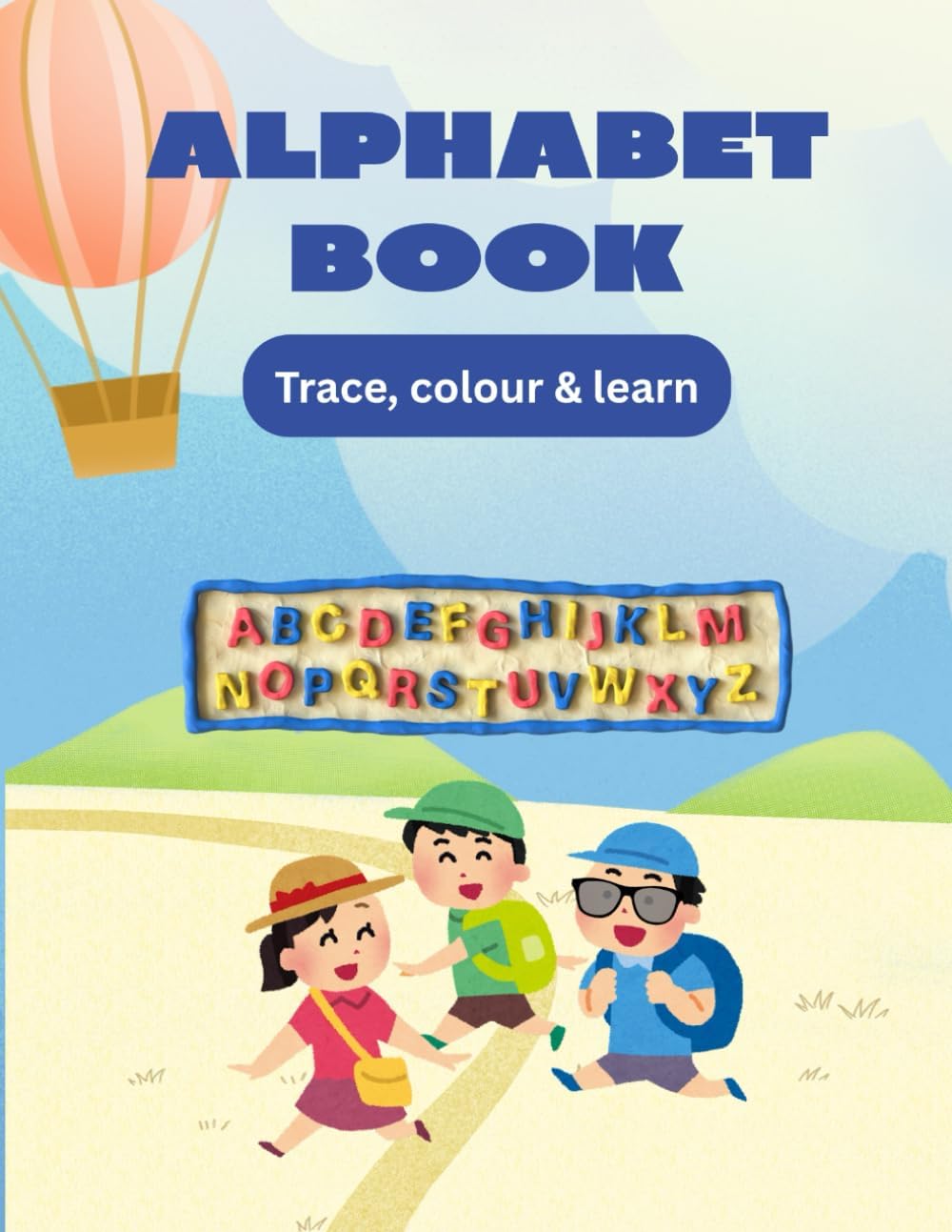 Alphabet Book: Trace, colour & learn