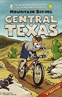 Mountain Biking Central Texas 0967101816 Book Cover