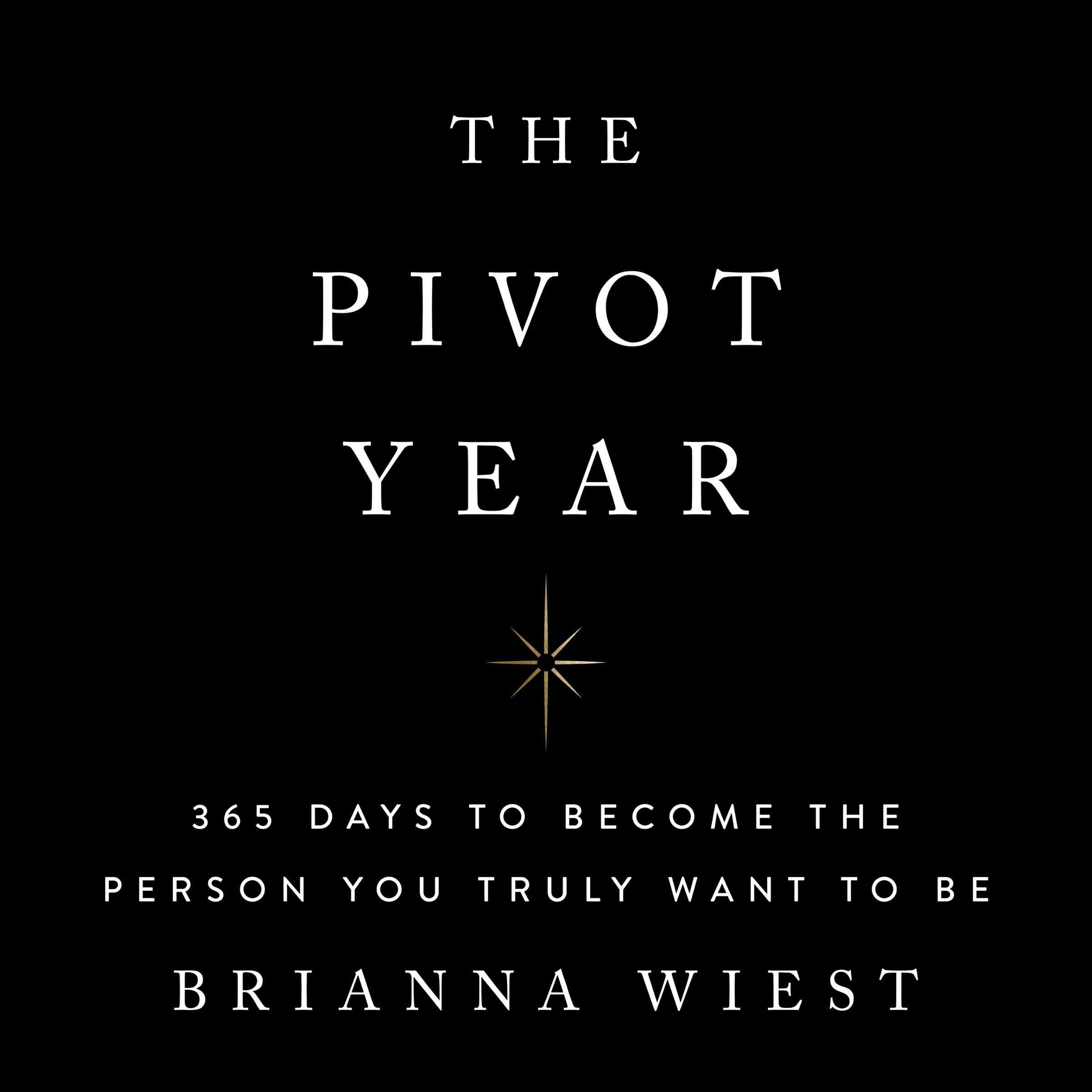 The Pivot Year