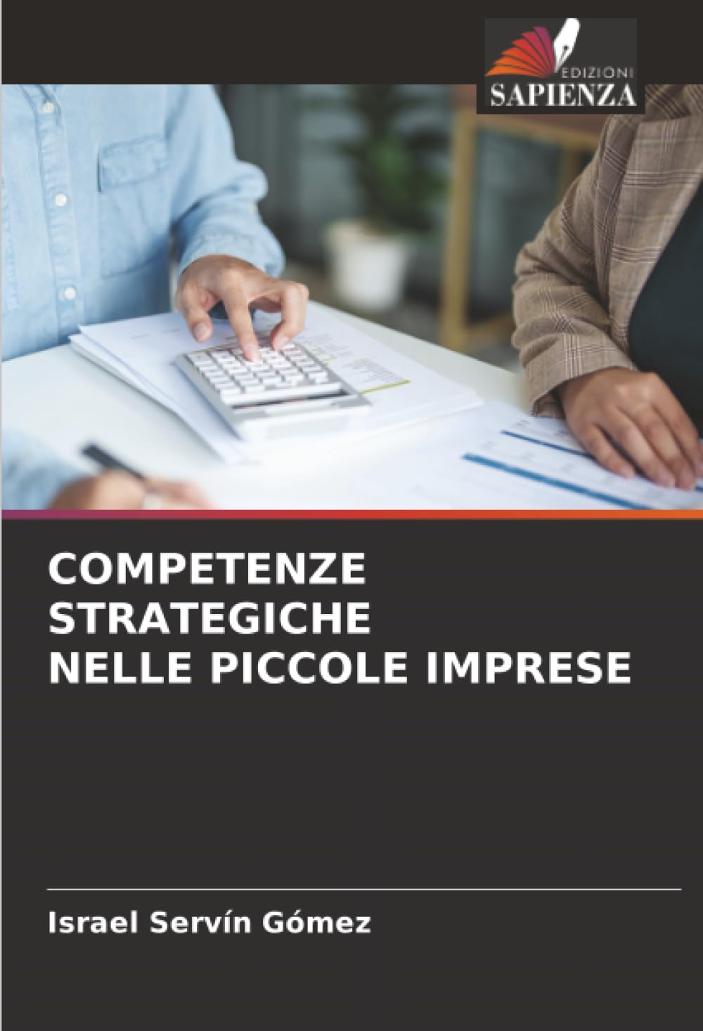COMPETENZE STRATEGICHE NELLE PICCOLE IMPRESE