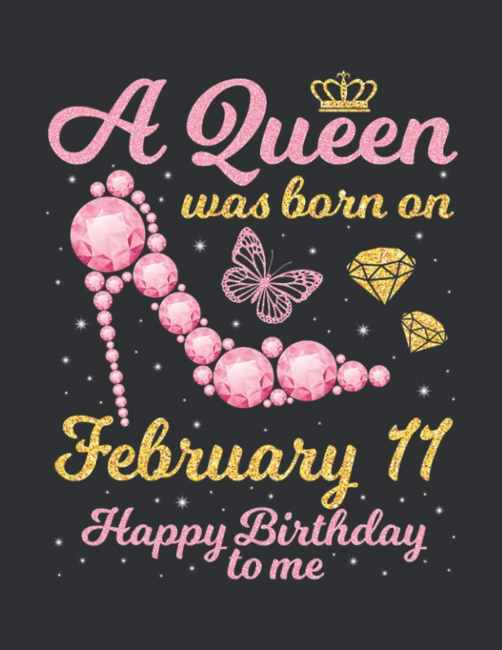 A Queen Was Born On February 11 (College Ruled Notebook): College Ruled Notebooks 200 Sheets, College Ruled Notebook