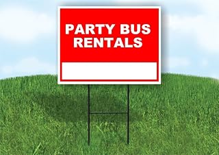 Party Bus Rentals Write On Me Red 18x24 in Single Sided Yard Road Sign w/Stand