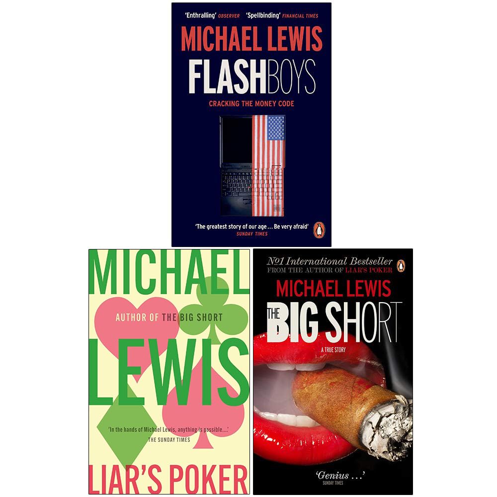 Michael Lewis Collection 3 Books Set (Flash Boys, Liar's Poker, The Big Short)