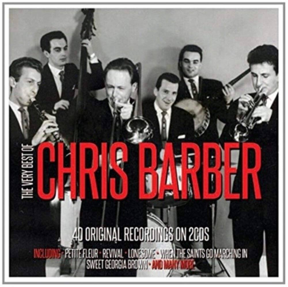 Amazon.co.jp: The Very Best Of Chris Barber [Import]: ミュージック