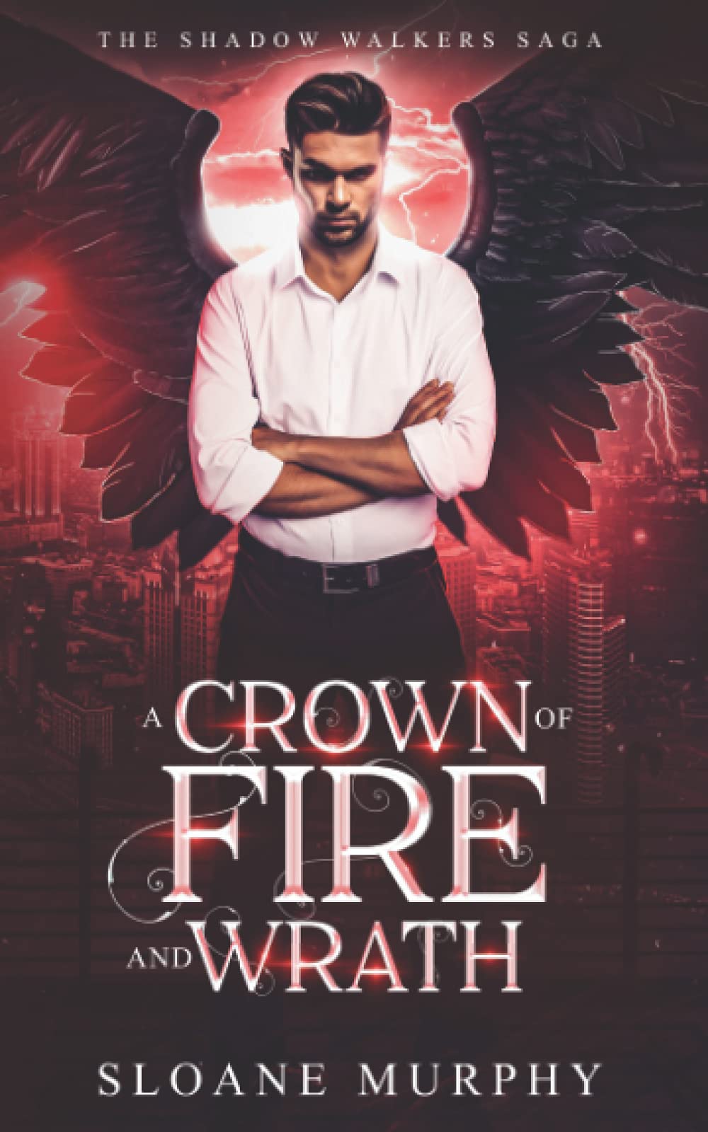 Buy A Crown of Fire and Wrath: 5 (The Shadow Walker Saga) โ BookShops.in