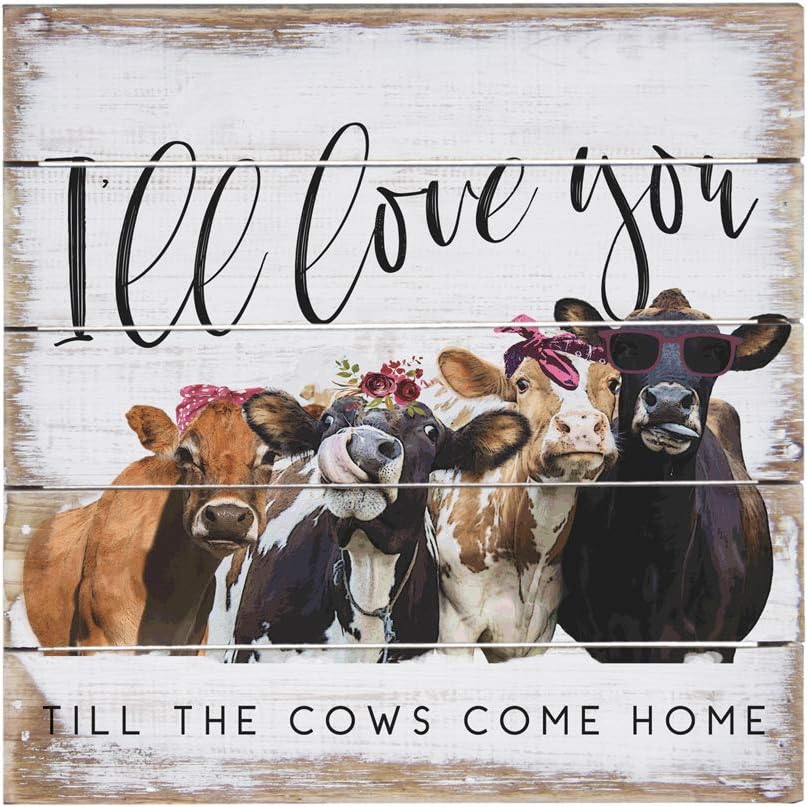 Simply Said, INC Perfect Pallets Petites - Love You Til The Cows Come Home, 8x8 in Wood Sign PET18888