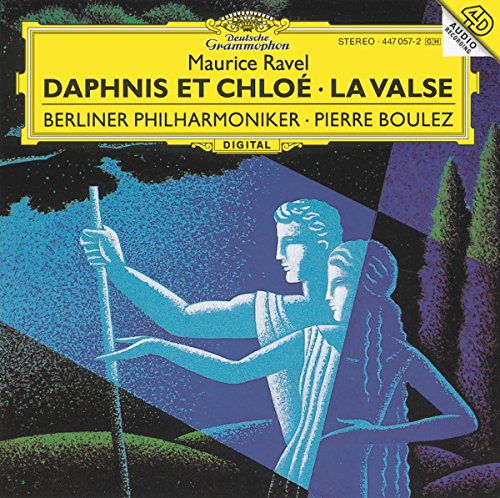 Ravel: Daphnis et Chloë by Rundfunkchor Berlin, Berliner Philharmoniker ...