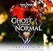 Produktbild GHOST IS THE NEW NORMAL M (Spirit Knights, Band 4)