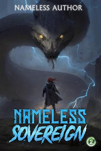 Nameless Sovereign 2: A Cultivation Progression Fantasy