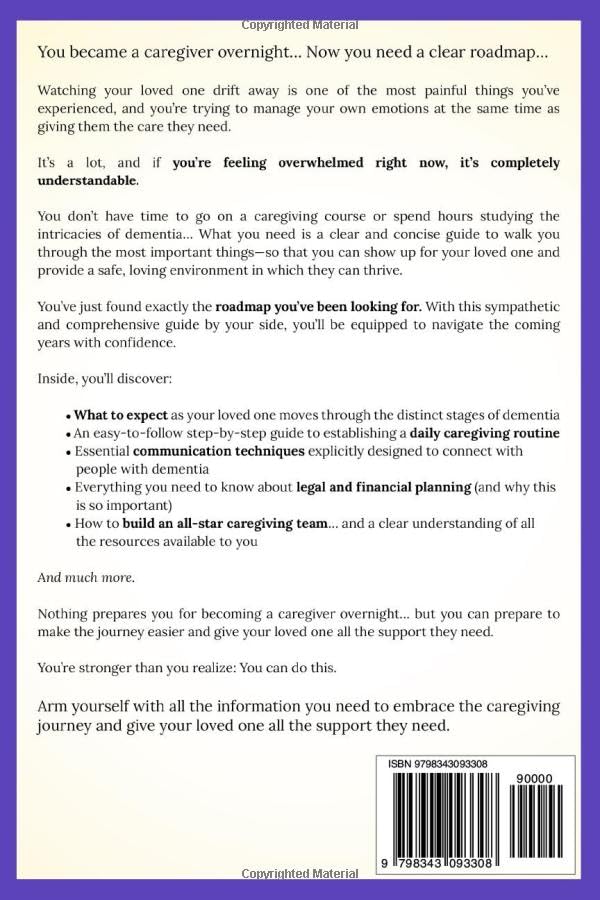 Dementia Caregiving 101: Practical Strategies to Build a Support System, Navigate Medical & Legal Challenges With Ease, and Improve the Quality of Life For You and Your Loved Ones - Image 2