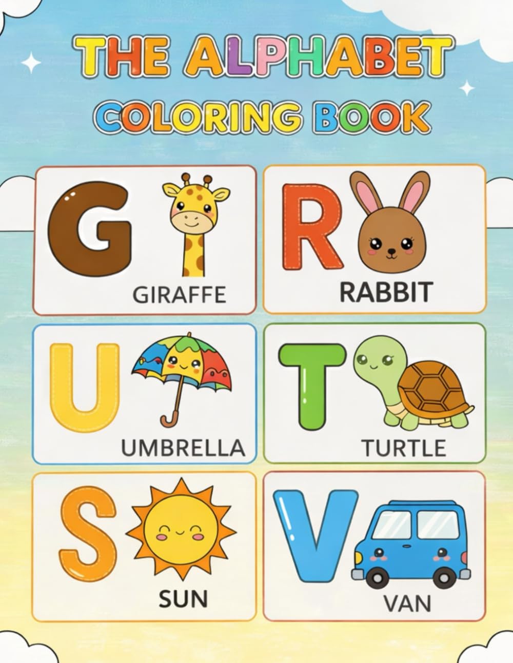 The Alphabet Coloring Book: Learn Letters in a Fun and Easy Way