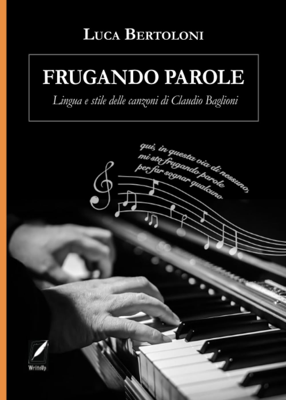 Frugando parole: Lingua e stile delle canzoni di Claudio Baglioni