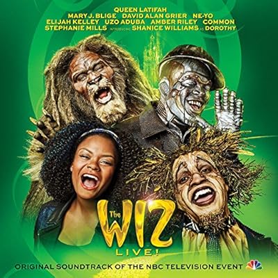 The Wiz Live! Original Soundtrack Of The Nbc Television Event
