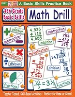 Fourth Grade Basic Skills Math Drill 0439501911 Book Cover