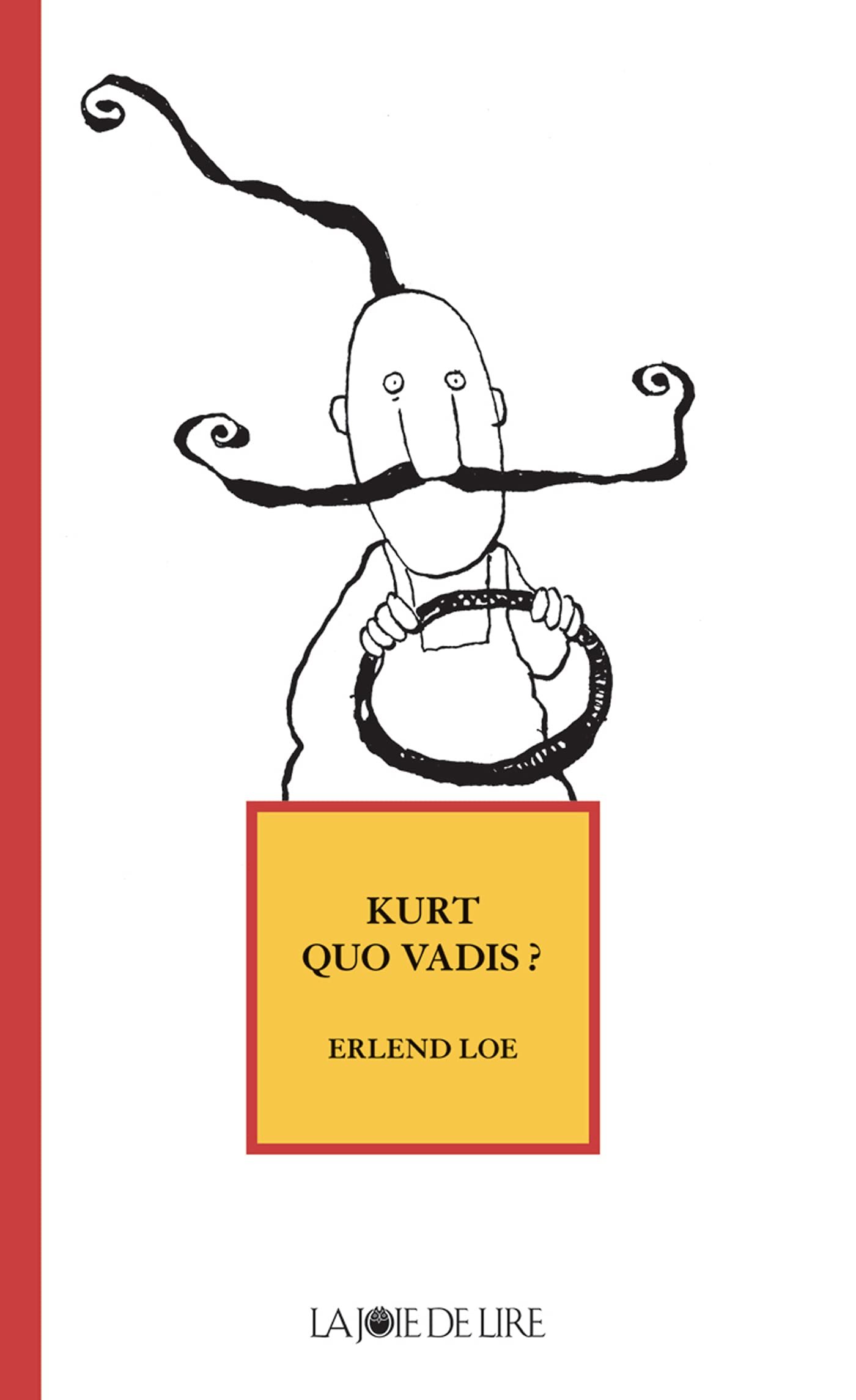 Kurt quo vadis ? (RECITS-HISTOIRE) (French Edition)