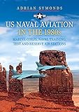 us marine corps uniform shop  Us Naval Aviation in the 1980s: Marine Corps, Naval Training, Test and Reserve Air Stations
