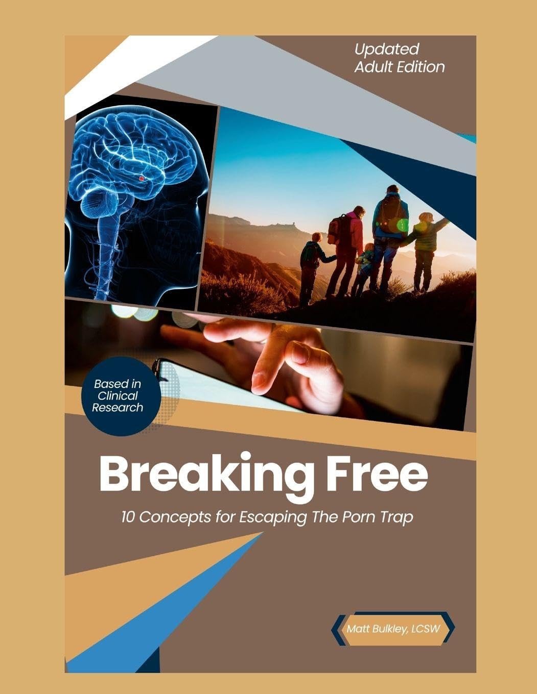 Breaking Free: 10 Concepts for Escaping the Porn Trap-Adult Edition: 10 Concepts for Escaping The Porn Trap