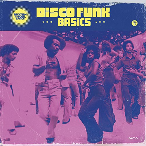 Rhythm & Soul Basics Vol. 3 : Disco Funk Basics