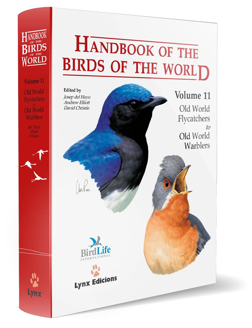 Handbook of the Birds of the World – Volume 11: Old World Flycatchers to Old World Warblers: v. 11