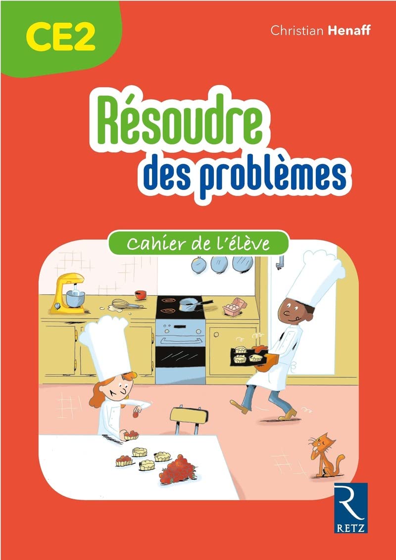 Résoudre des problèmes CE2 - Cahier de l'élève