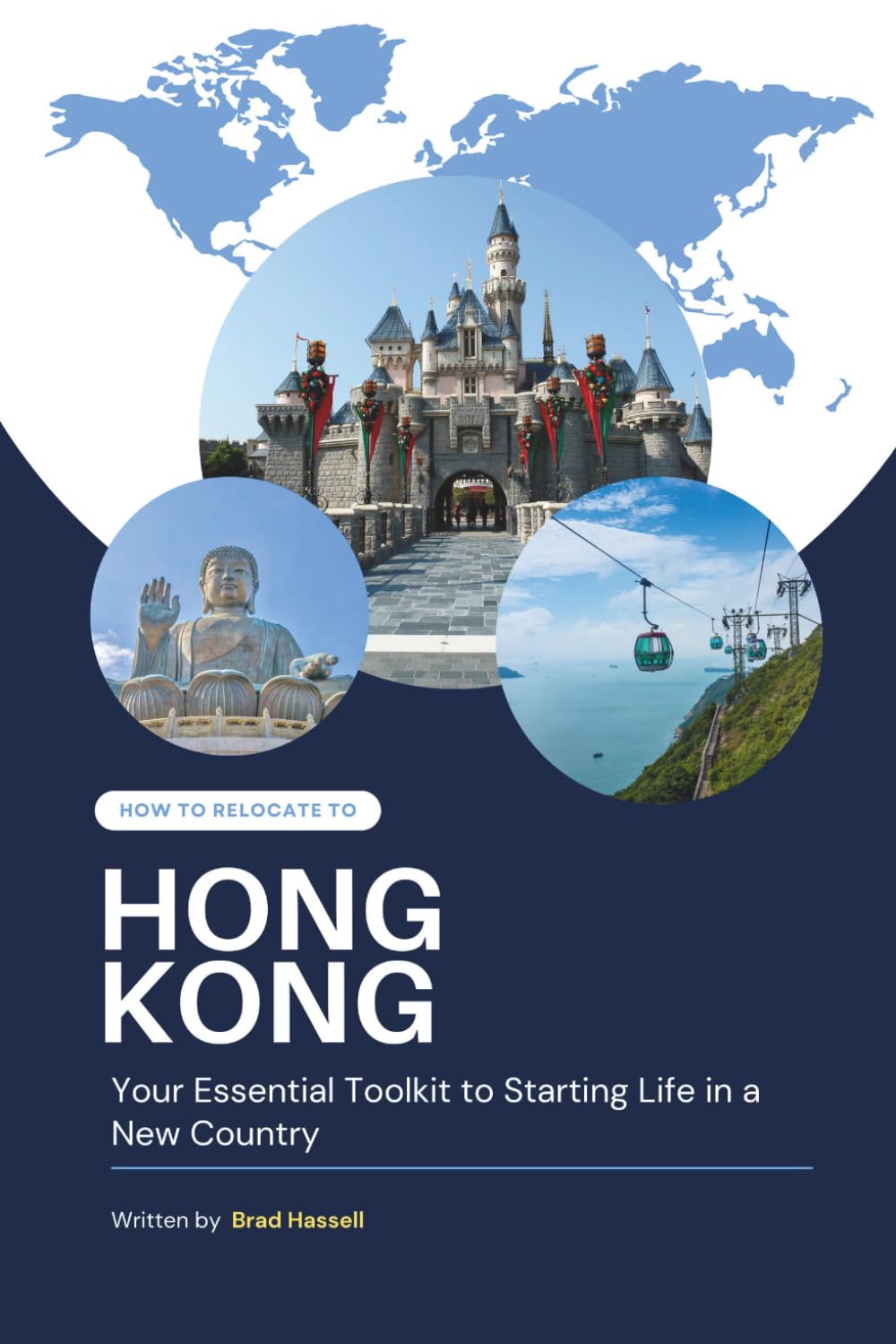 How to Relocate to HongKong: Your Essential Toolkit to Starting Life in a New Country