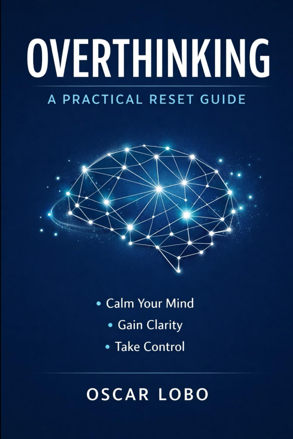 Overthinking: A Practical Reset Guide
