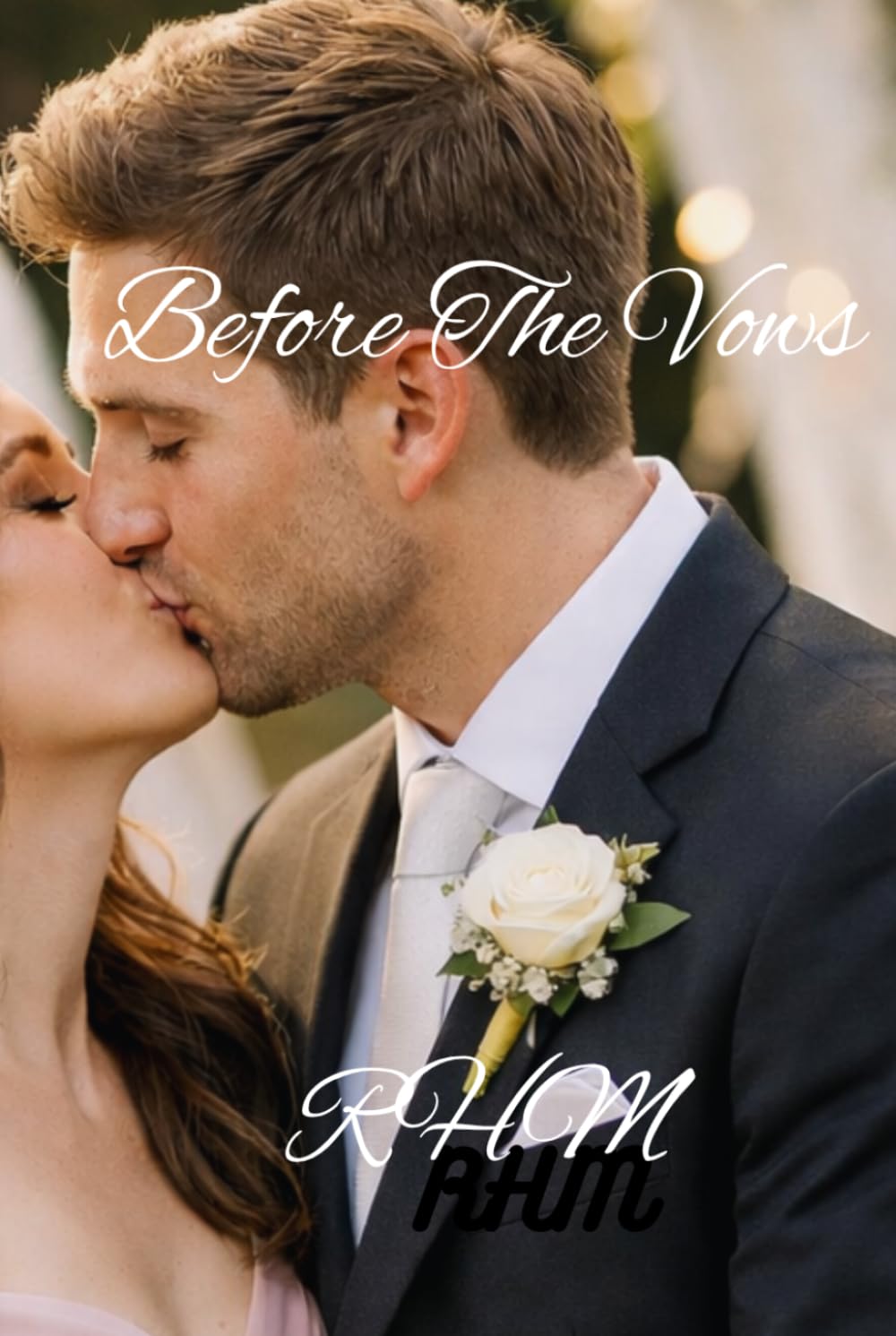 Before The Vows [Special Edition]: A Novel