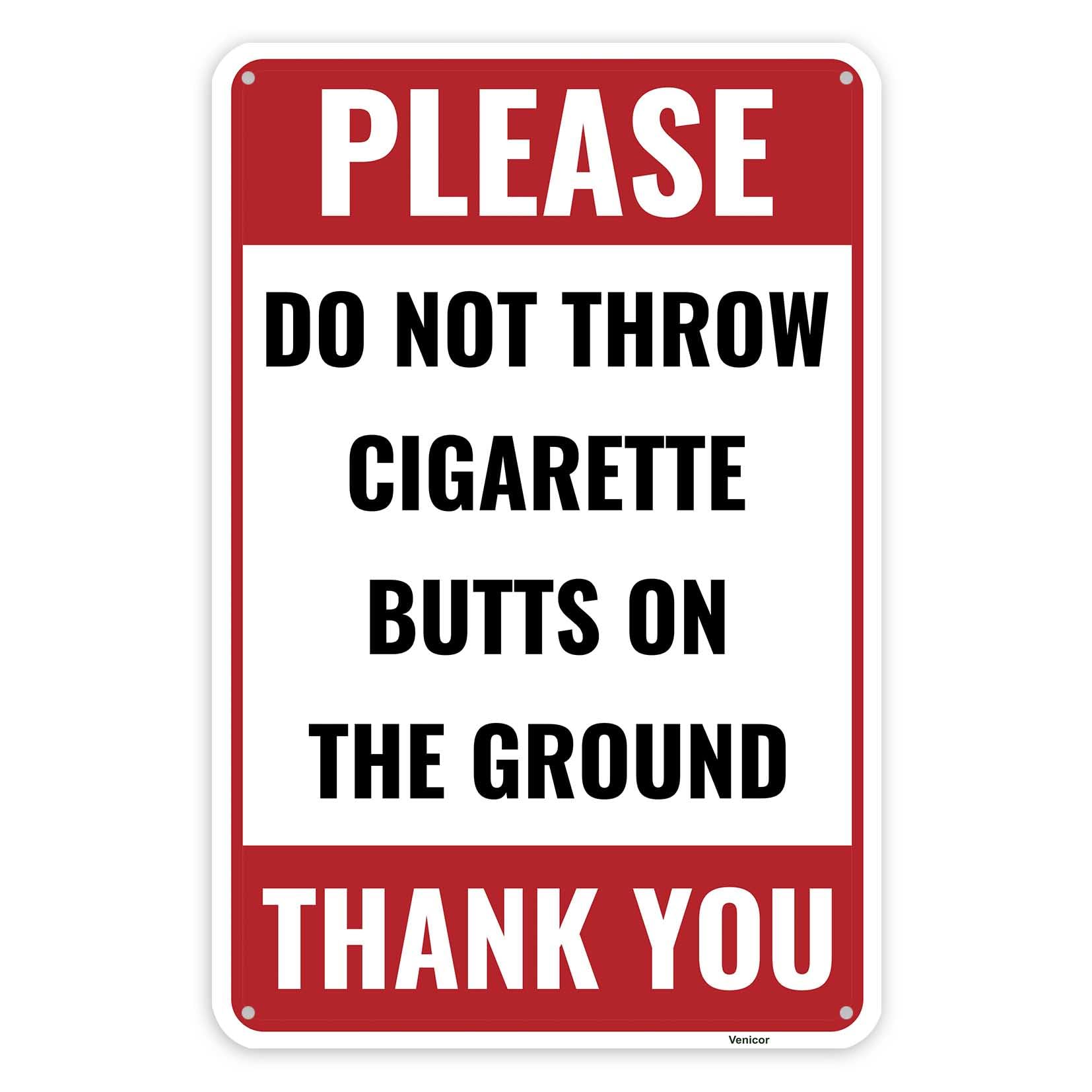 Do Not Litter Cigarette Butts Aluminum Sign, Outdoor Reminder Plaque, 12x8 Inch