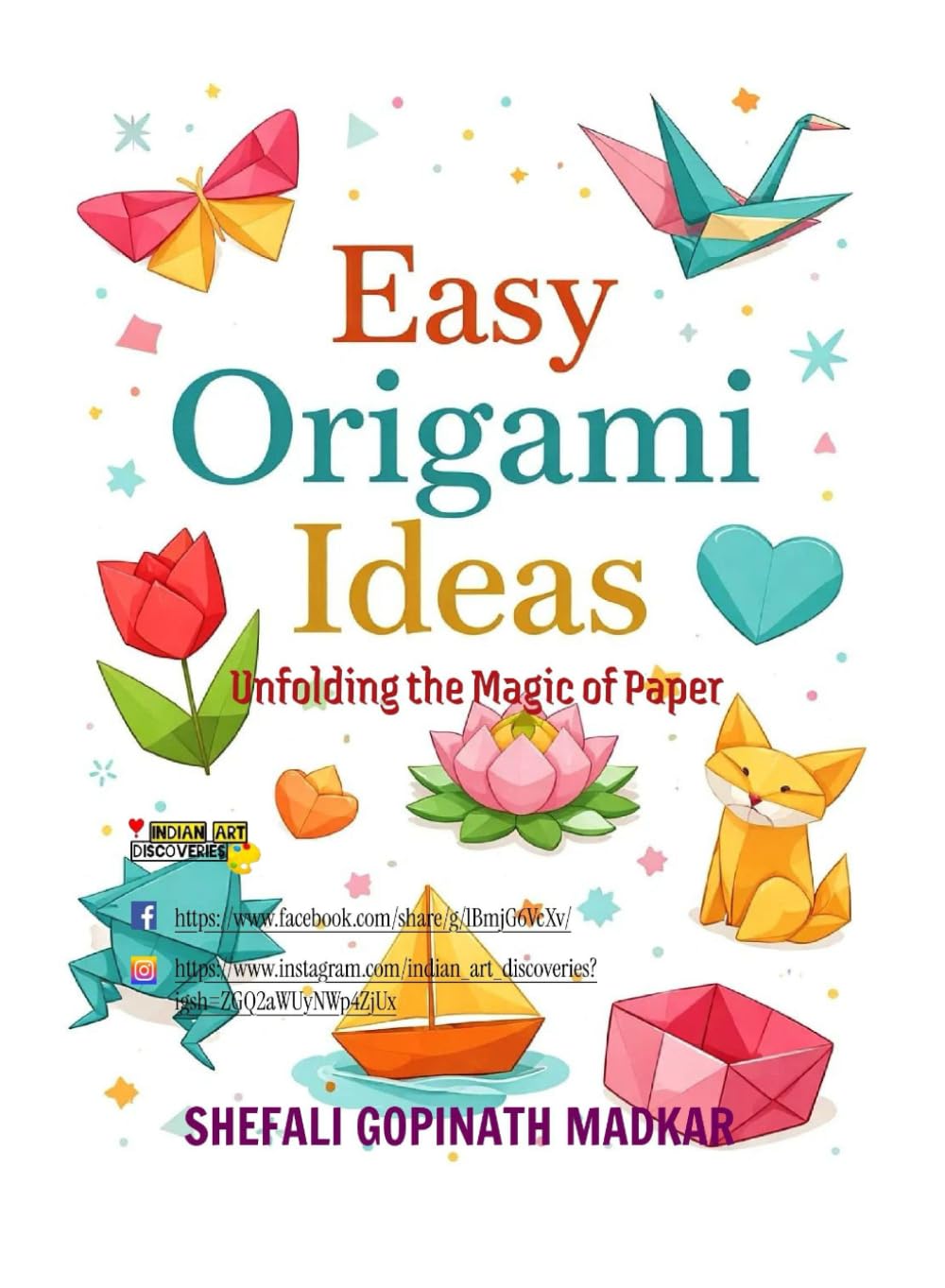 Easy Origami Ideas: Unfolding The Magic of Paper