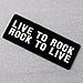 Live to Rock Rock to Live Embroidered Music Badge Iron On Sew On Patch
