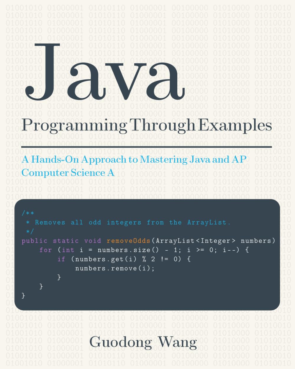 Java Programming through Examples: A Hands-on Approach to Mastering AP Computer Science A
