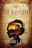 The Wayfarer: A Time Travel Romance (The Wayfarer Series Book 1)