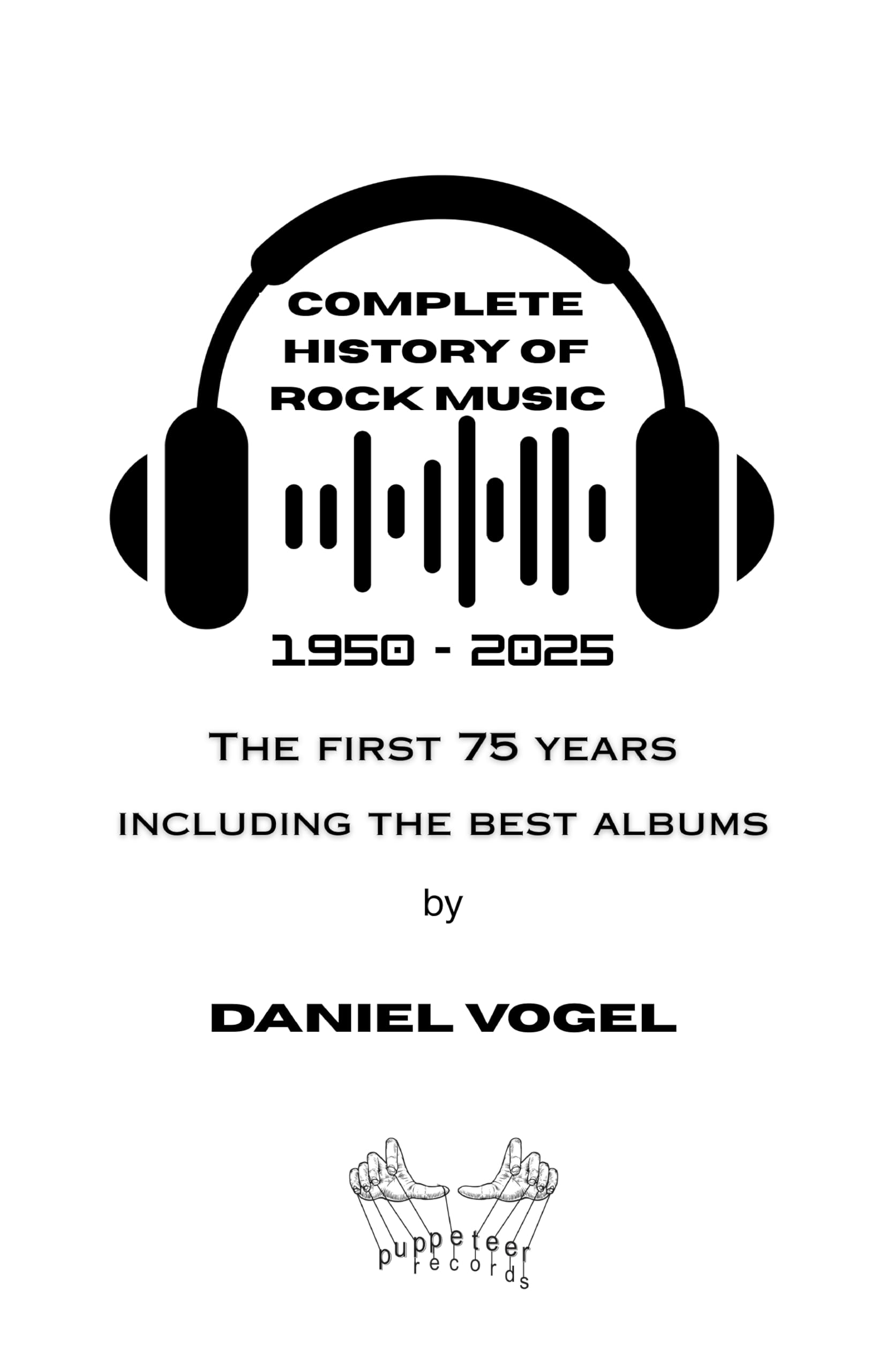 Histoire du rock 1950-2025 pour ne plus rater aucun album culte