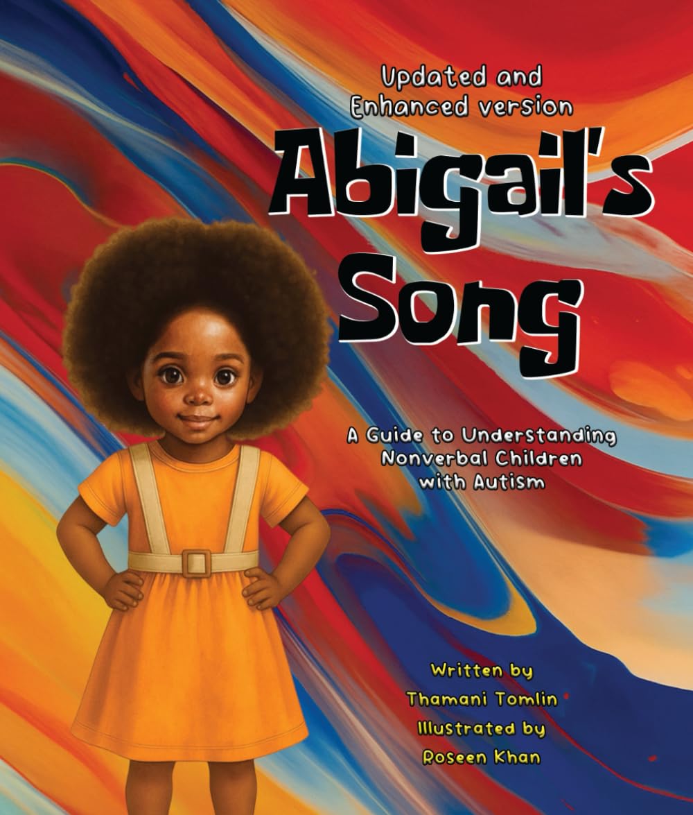Abigail's Song: A Guide to Understanding Nonverbal Children with Autism