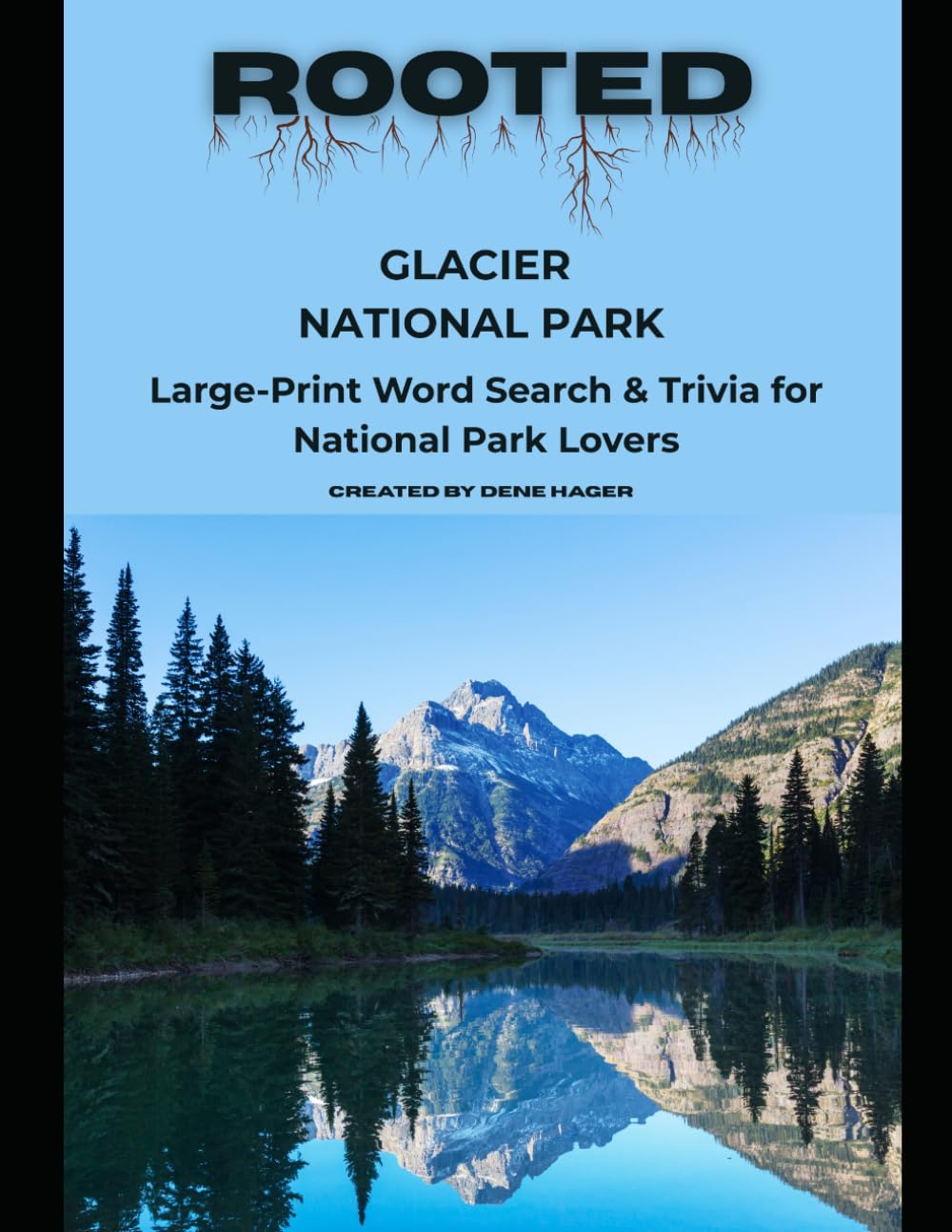 Rooted: Glacier National Park: Large‑Print Word Search & Trivia for National Park Lovers (National Parks Trivia & Word Search)