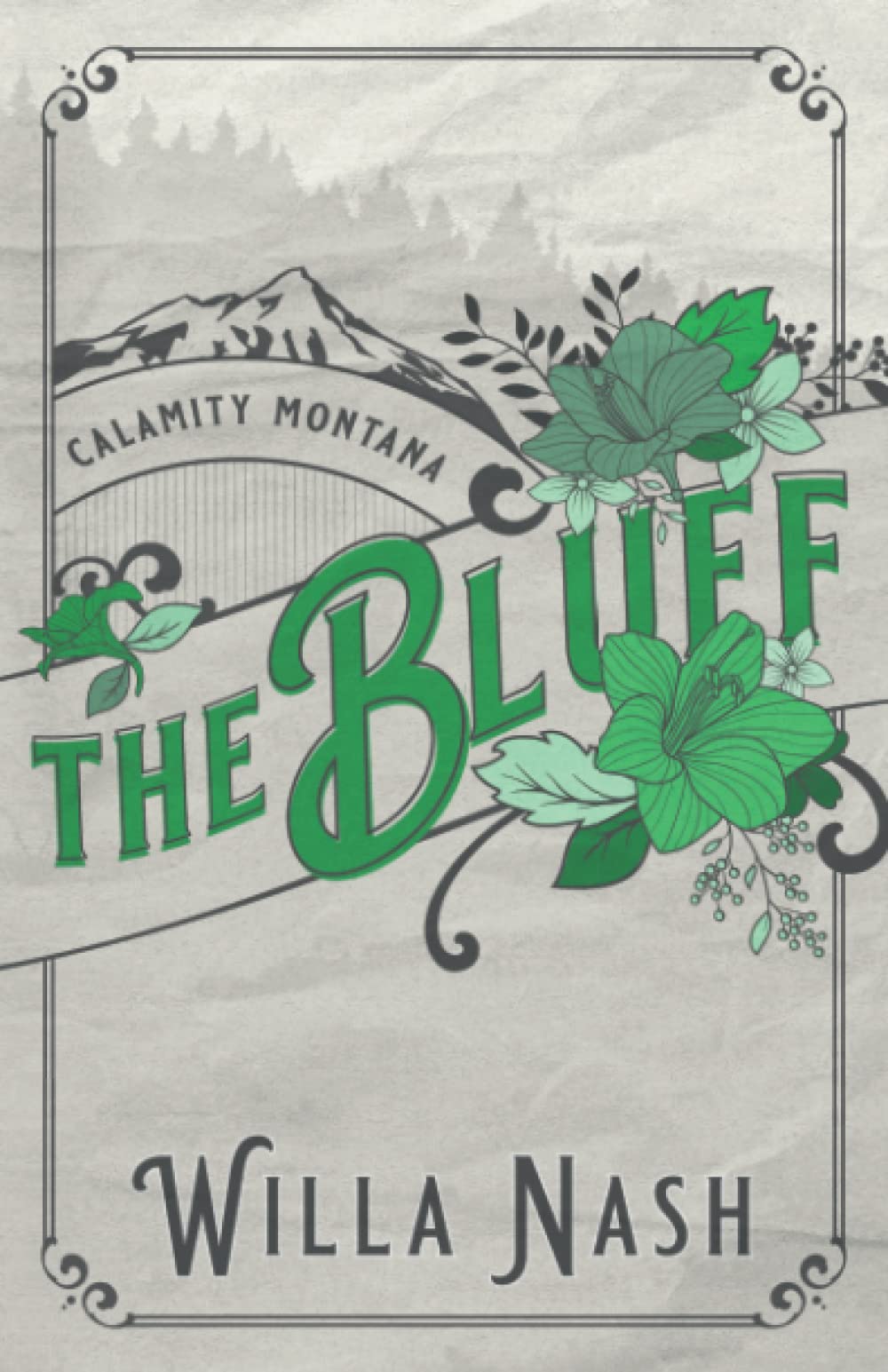 The Bluff: Calamity Montana, Book 2