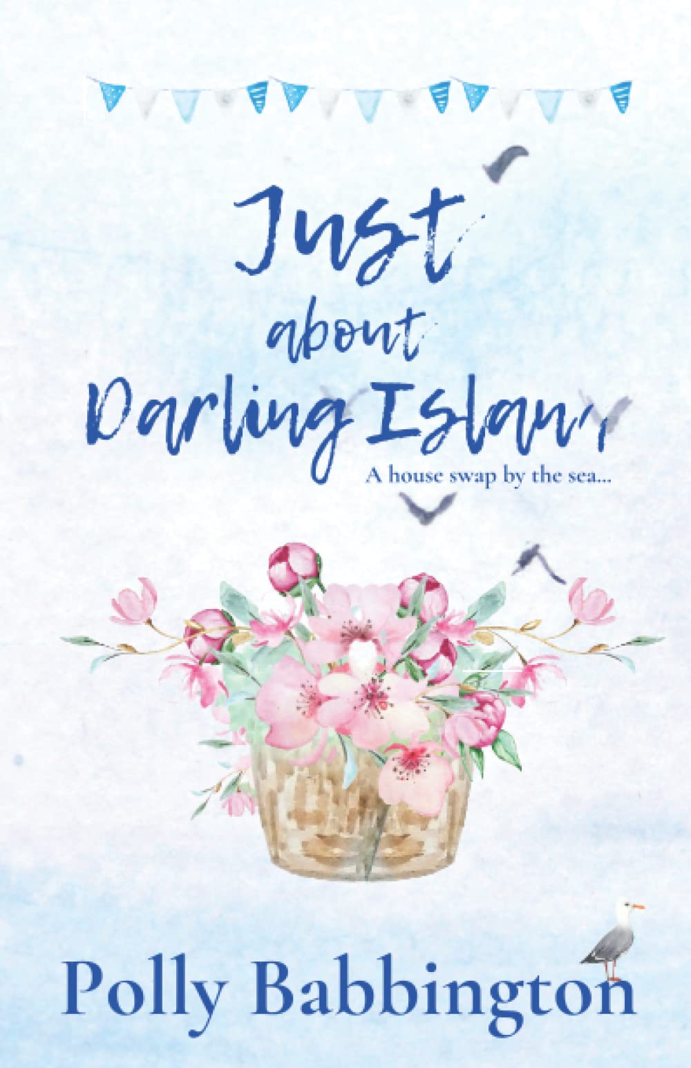 Just About Darling Island: Sweet, small town, coastal, contemporary romance. (Something About Darling Island)