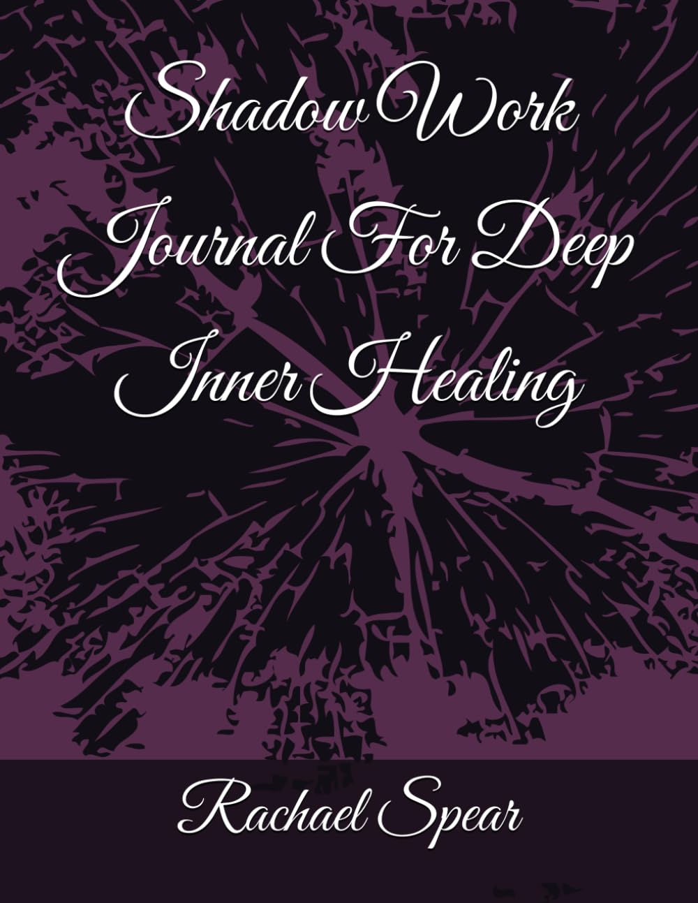 Shadow Work Journal For Deep Inner Healing