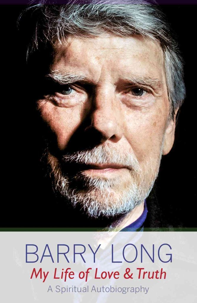 My Life Of Love & Truth: A Spiritual Autobiography