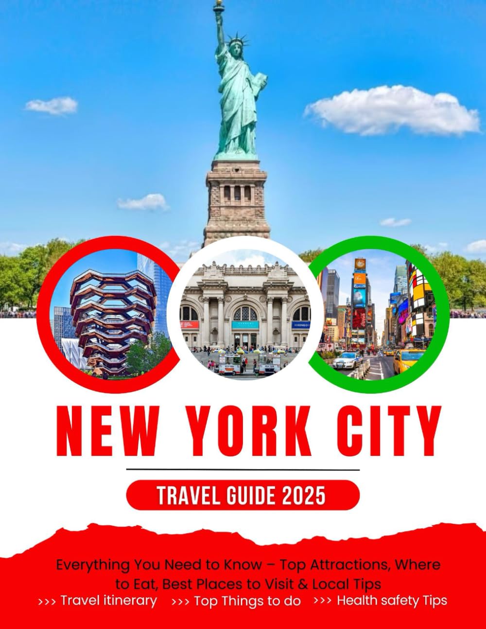 The Ultimate New York City Travel Guide (2025 Edition): Everything You Need to Know – Top Attractions, Where to Eat, Best Places to Visit & Local Tips