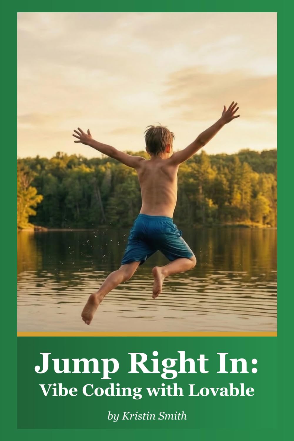 Jump Right In: Vibe Coding with Lovable (Jump Right In Series for AI Literacy)